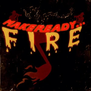 MakeReady...FIRE productions LLC